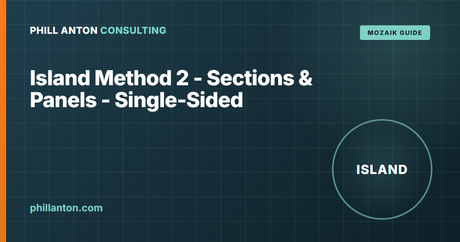 How to Build a Mozaik Island with Panels and Sections (Single-Sided)