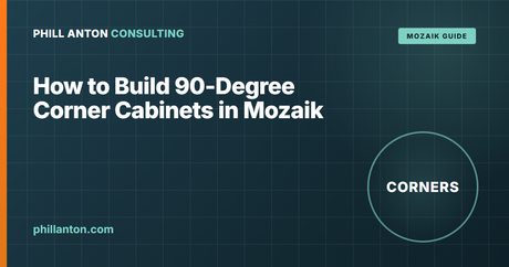 How to Build 90-Degree Corner Cabinets in Mozaik