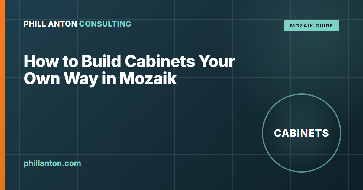 How to Build Cabinets Your Own Way in Mozaik