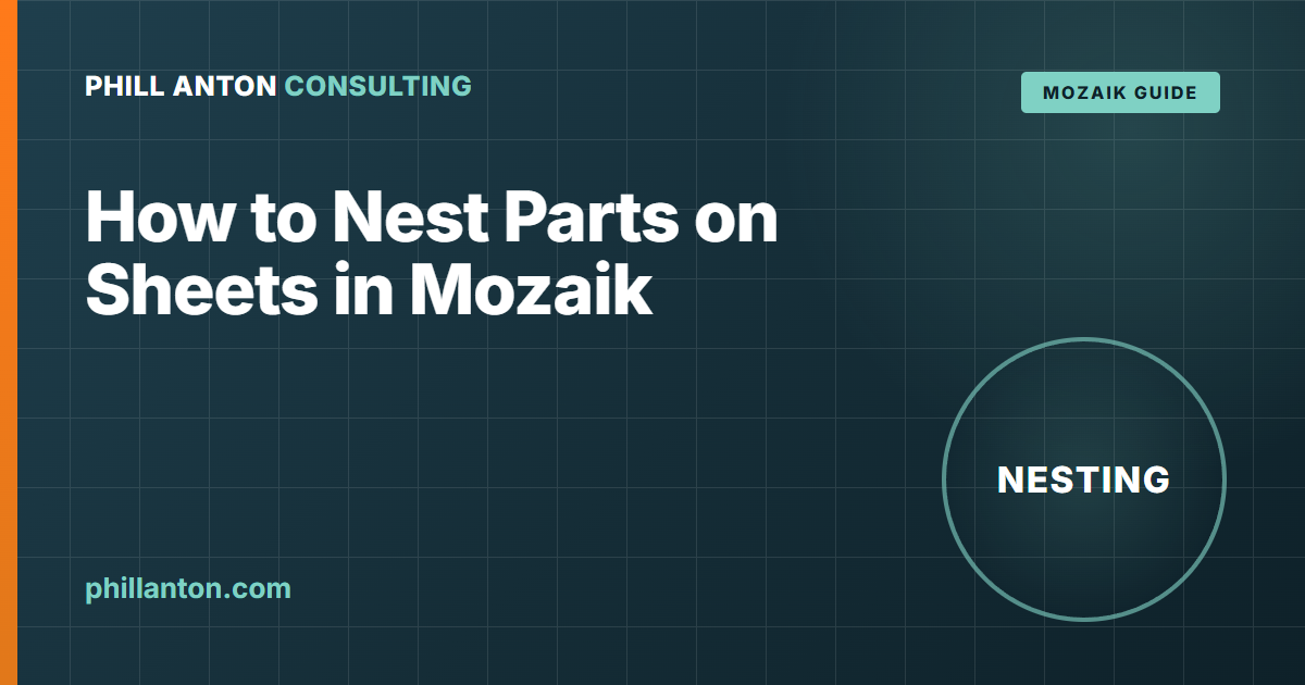 How to Nest Parts on Sheets in Mozaik