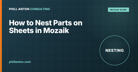How to Nest Parts on Sheets in Mozaik