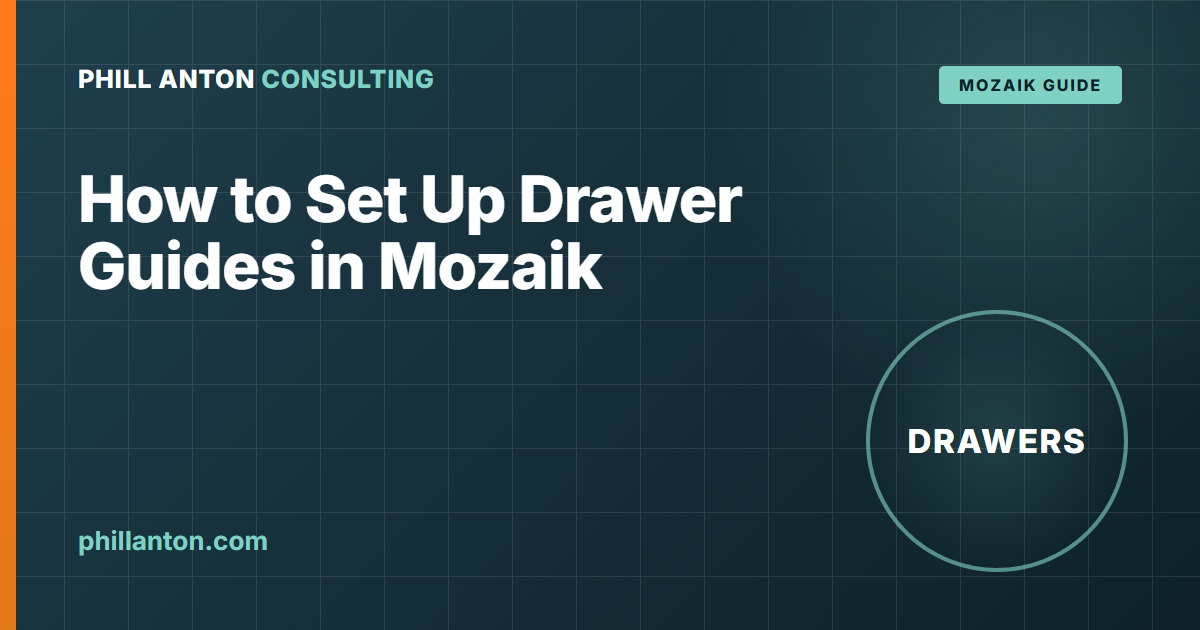 How to Set Up Drawer Guides in Mozaik