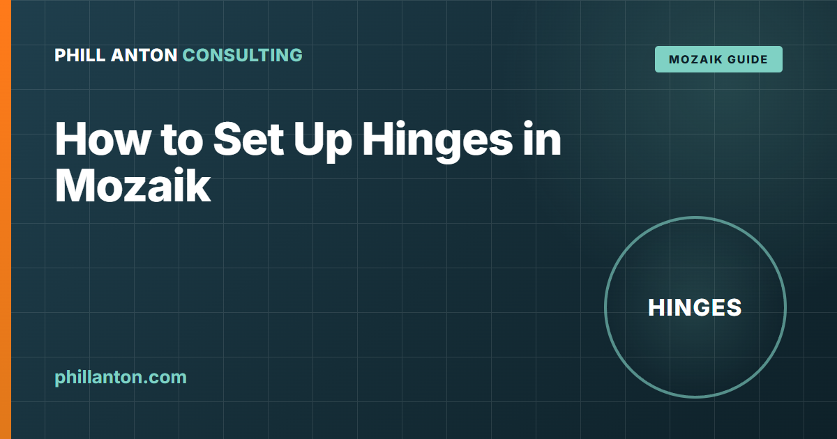 How to Set Up Hinges in Mozaik
