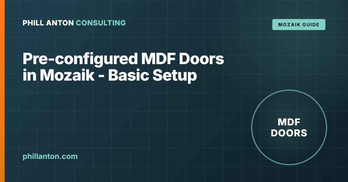 How to Set Up Pre-configured MDF Doors in Mozaik