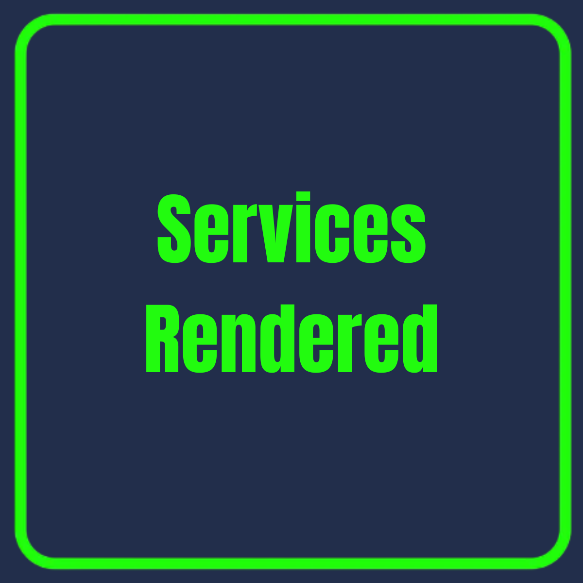 Service Rendered